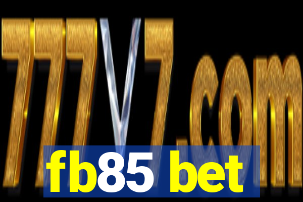 fb85 bet